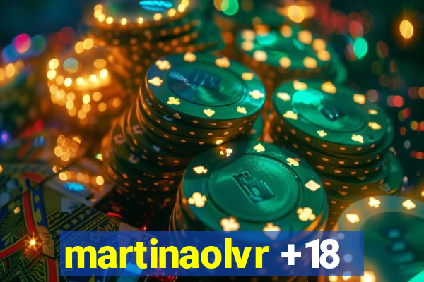 martinaolvr +18